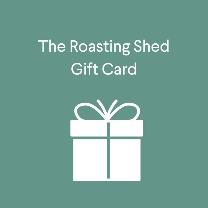 The Roasting Shed Gift Card